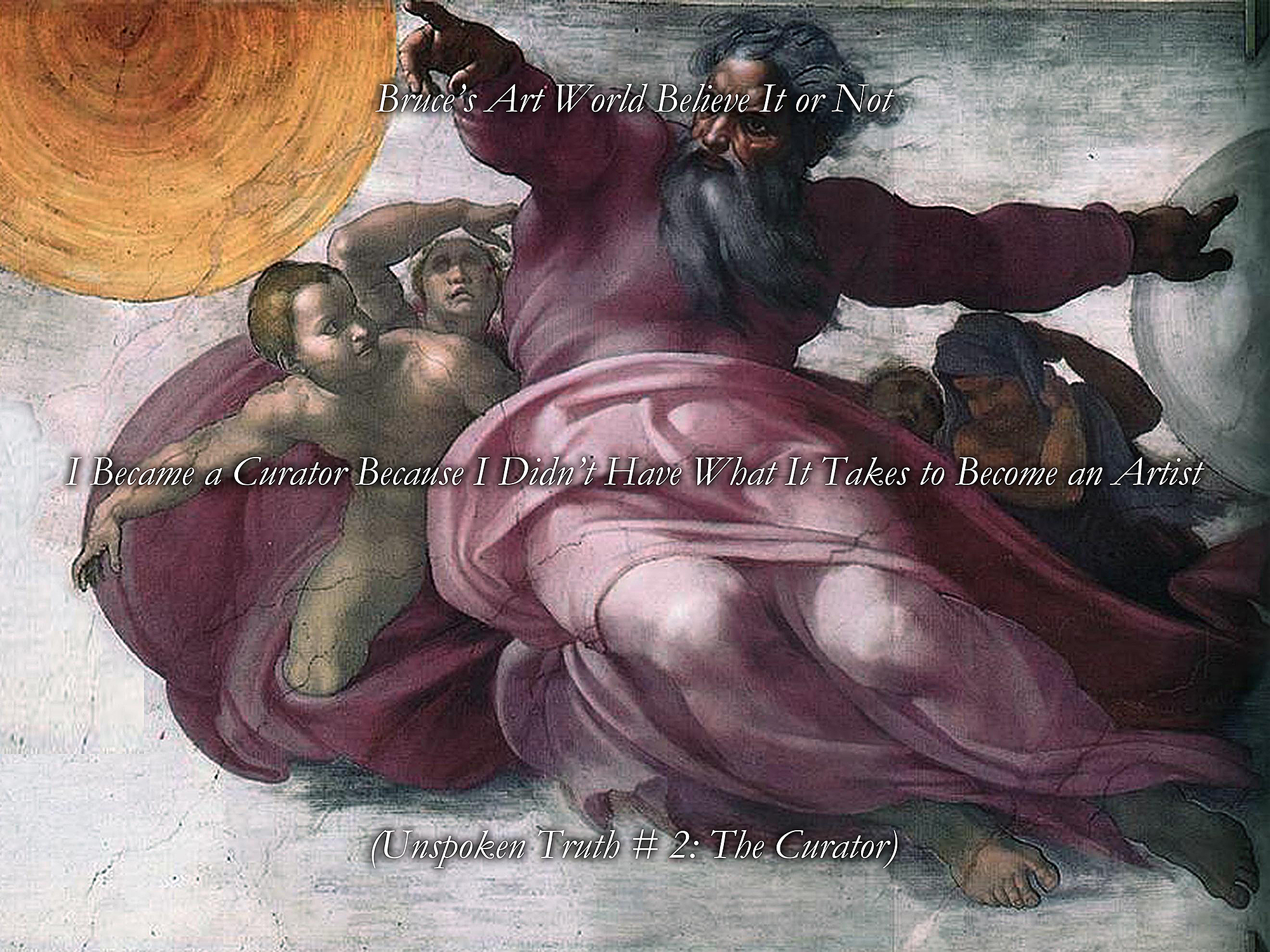"Bruce's Art World Believe It or Not (The Unspoken Truth #2): The Curator" (2025)